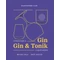 Gin &amp; Tonik és egyéb koktélok könyv - Kocsis Lilla, Nagy Zoltán